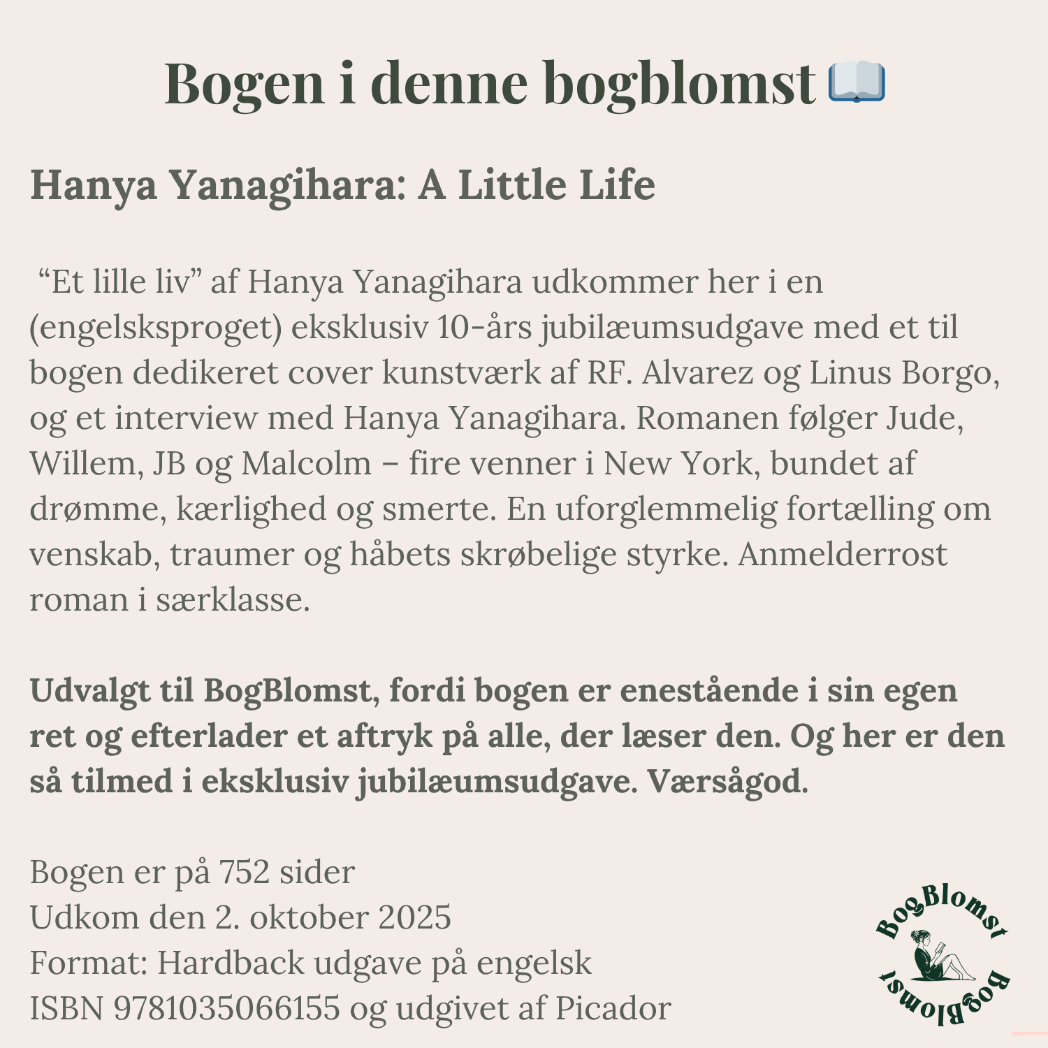 Deluxe BogBlomst med Hanya Yanagiharas A Little Life