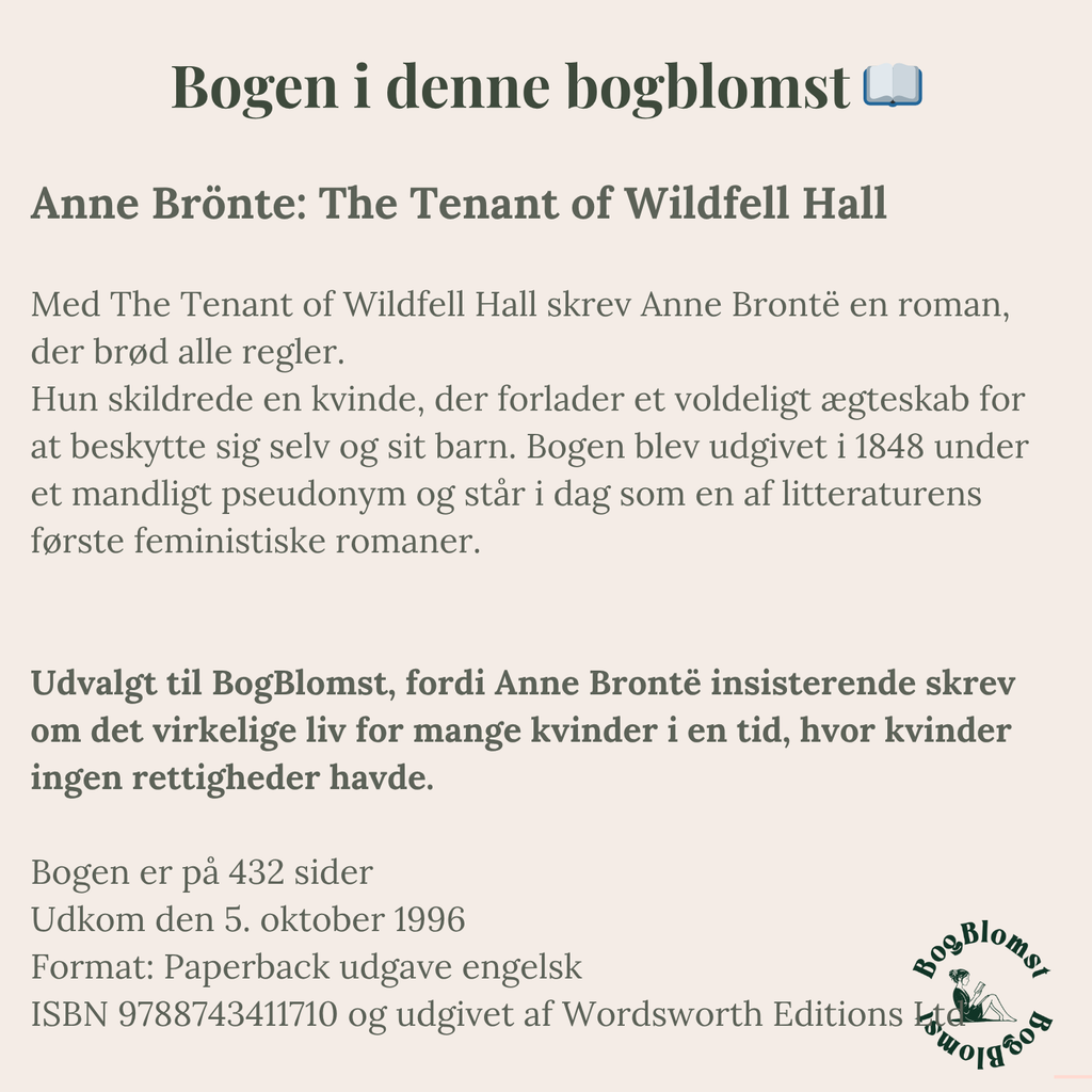 Favorit BogBlomst med Anne Bröntes The Tenant of Wildfell Hall