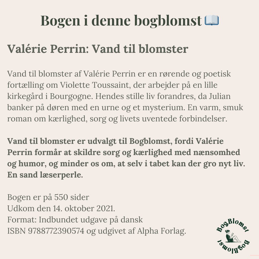 Premium BogBlomst med Valérie Perrins Vand til blomster