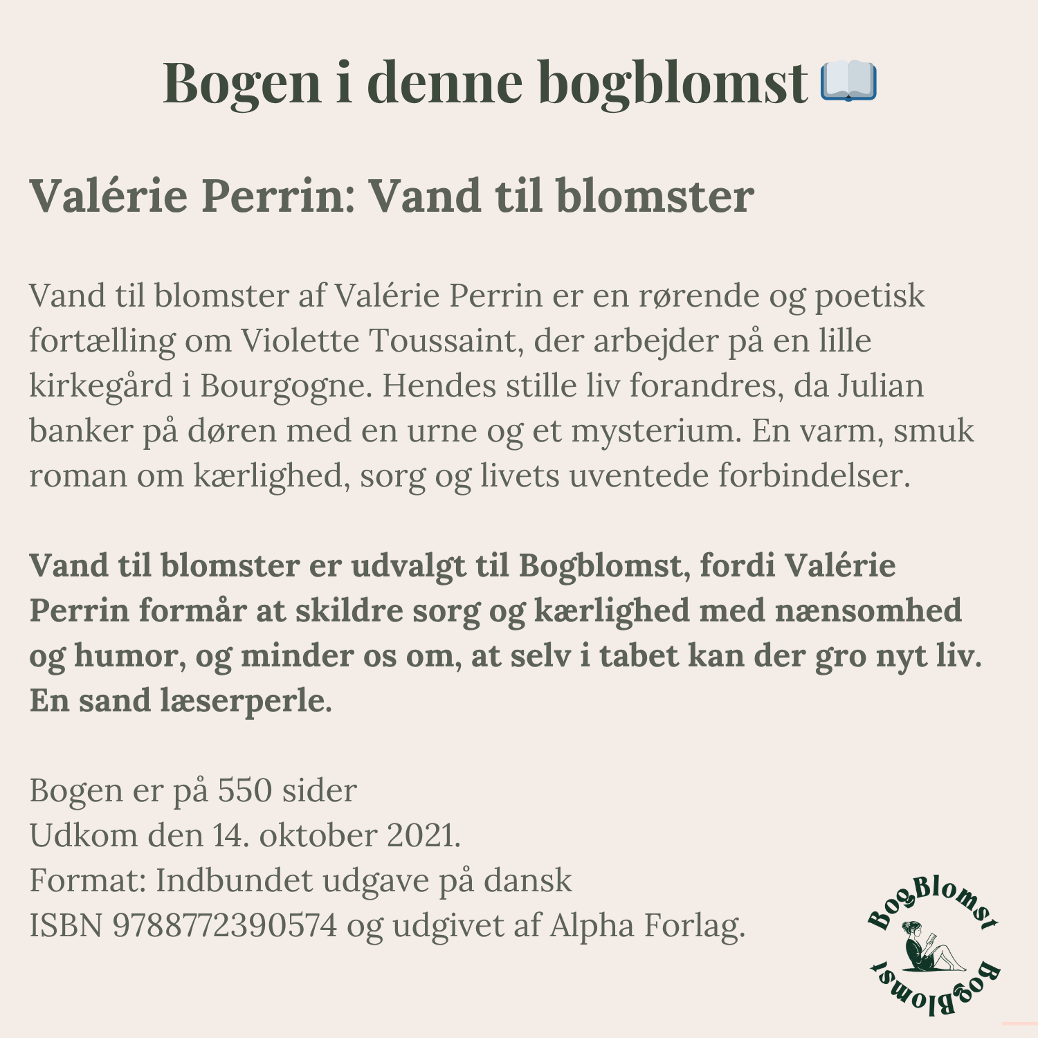 Premium BogBlomst med Valérie Perrins Vand til blomster